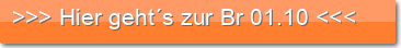>>> Hier geht´s zur Br 01.10 <<<