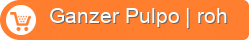 Ganzer Pulpo | roh  